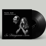 Fazıl Say - Şu Dünyanın Sırrı - LP
